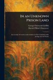 In an Unknown Prison Land In an Unknown Prison Land