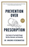 Prevention Over Prescription Prevention Over Prescription