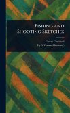 Fishing and Shooting Sketches Fishing and Shooting Sketches