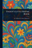 Daddy's Little Rhyme Book Daddy's Little Rhyme Book