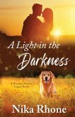 A Light in the Darkness A Light in the Darkness