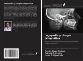 Logopedia y cirugía ortognática Logopedia y cirugía ortognática