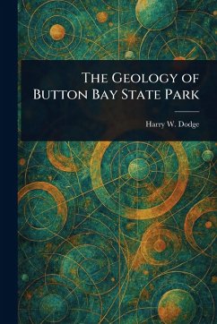 Cover The Geology of Button Bay State Park