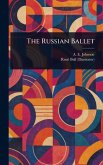 The Russian Ballet The Russian Ballet