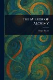 The Mirror of Alchimy The Mirror of Alchimy