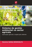 Sistema de gestão ambiental no sector agrícola Sistema de gestão ambiental no sector agrícola