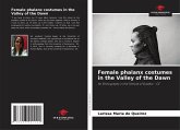 Female phalanx costumes in the Valley of the Dawn Female phalanx costumes in the Valley of the Dawn