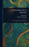 Gleanings of a Mystic Gleanings of a Mystic