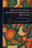 Practical Italian Recipes for American Kitchens Practical Italian Recipes for American Kitchens