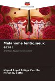 Mélanome lentigineux acral Mélanome lentigineux acral