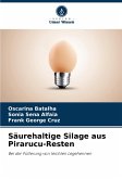 Säurehaltige Silage aus Pirarucu-Resten Säurehaltige Silage aus Pirarucu-Resten