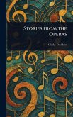 Stories From the Operas Stories From the Operas