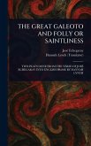 The Great Galeoto and Folly or Saintliness