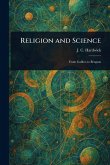 Religion and Science Religion and Science