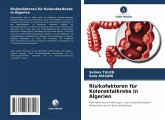 Risikofaktoren für Kolorektalkrebs in Algerien Risikofaktoren für Kolorektalkrebs in Algerien