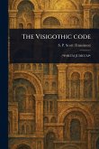 The Visigothic Code The Visigothic Code