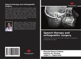 Speech therapy and orthognathic surgery Speech therapy and orthognathic surgery