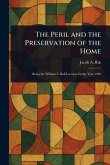 The Peril and the Preservation of the Home