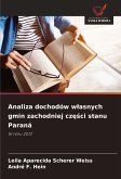 Analiza dochodów w¿asnych gmin zachodniej cz¿¿ci stanu Paraná