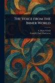 The Voice From the Inner World The Voice From the Inner World