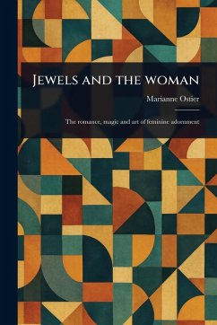 Jewels and the Woman - Ostier, Marianne