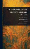 The Wampanoags in the Seventeenth Century