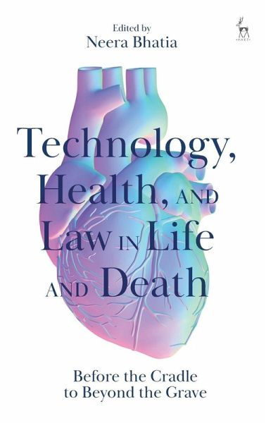 Technology, Health, and Law in Life and Death