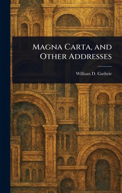 Cover Magna Carta, and Other Addresses