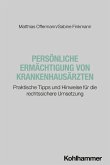 Persönliche Ermächtigung von Krankenhausärzten Persönliche Ermächtigung von Krankenhausärzten