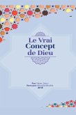 The Original Concept of God / Le Vrai Concept de Dieu The Original Concept of God / Le Vrai Concept de Dieu