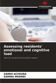 Assessing residents' emotional and cognitive load Assessing residents' emotional and cognitive load