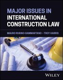 Major Issues in International Construction Law