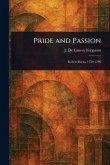 Pride and Passion Pride and Passion