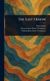 The East I Know The East I Know