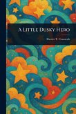 A Little Dusky Hero A Little Dusky Hero