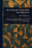 Baltimore Hats, Past and Present