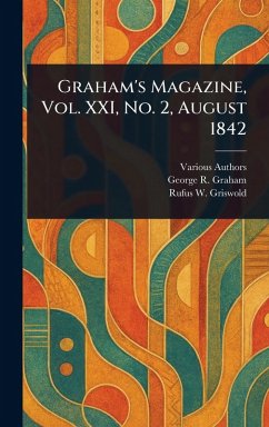 Cover Graham's Magazine, Vol. XXI, No. 2, August 1842