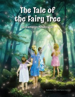 The Tale of the Fairy Tree - Pendergraft, Cameron