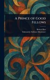 A Prince of Good Fellows