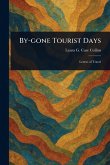By-gone Tourist Days