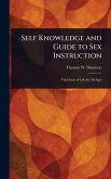 Self Knowledge and Guide to Sex Instruction Self Knowledge and Guide to Sex Instruction