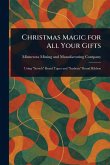 Christmas Magic for All Your Gifts