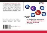 Libro Guía Laboratorio de Química Orgánica Libro Guía Laboratorio de Química Orgánica