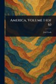 America, Volume 1 (of 6) America, Volume 1 (of 6)