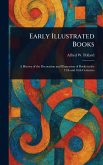 Early Illustrated Books Early Illustrated Books