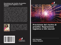 Previsione del rischio di prestito: Regressione logistica e reti neurali - Wanjale, Kirti;Wanjale, Aditya