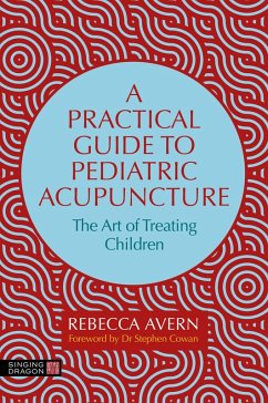 Cover A Practical Guide to Pediatric Acupuncture
