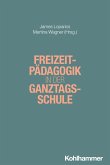 Freizeitpädagogik in der Ganztagsschule Freizeitpädagogik in der Ganztagsschule