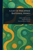 A List of Philippine Baptismal Names A List of Philippine Baptismal Names
