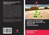 Impacto da formação ministrada pela KVK na adoção de conhecimentos Impacto da formação ministrada pela KVK na adoção de conhecimentos